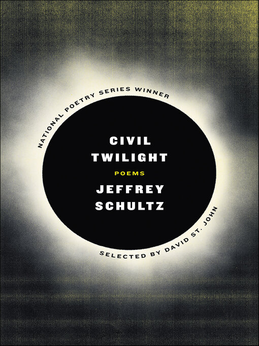 Title details for Civil Twilight by Jeffrey Schultz - Available